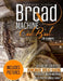 Bread Machine CookBook for Beginners: Easy Recipes for Perfect Homemade Bread Baking - Includes Pictures for Perfect Mouth Watering Bread for The Whol by Nicholas Simons