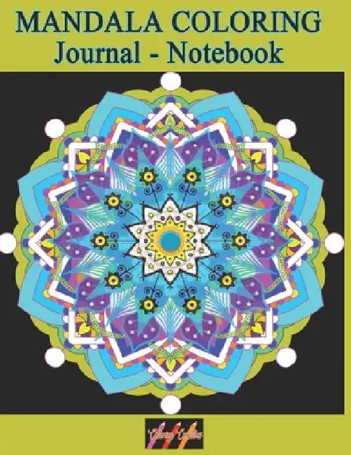 MANDALA COLORING Journal - Notebook: Creative Writing Lined Notebook for note taking and doodling with relaxing meditative Art Therapy journaling desi by Creative Colorings