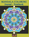 MANDALA COLORING Journal - Notebook: Creative Writing Lined Notebook for note taking and doodling with relaxing meditative Art Therapy journaling desi by Creative Colorings