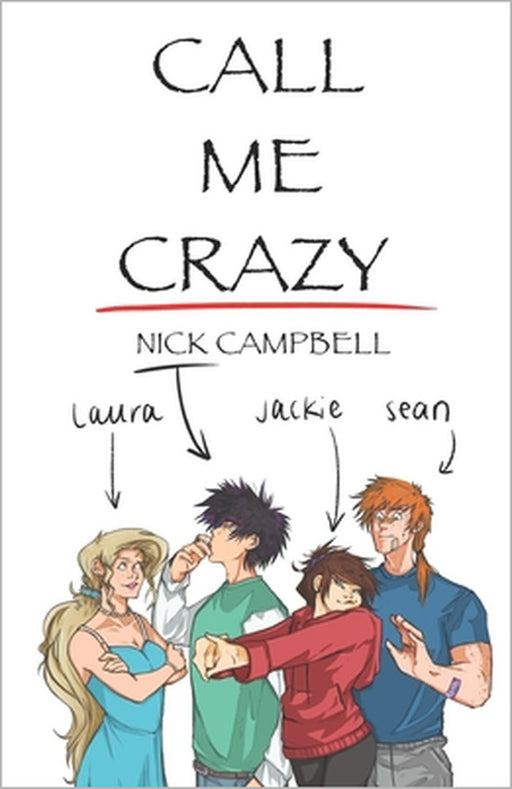 Call Me Crazy by Nick Campbell