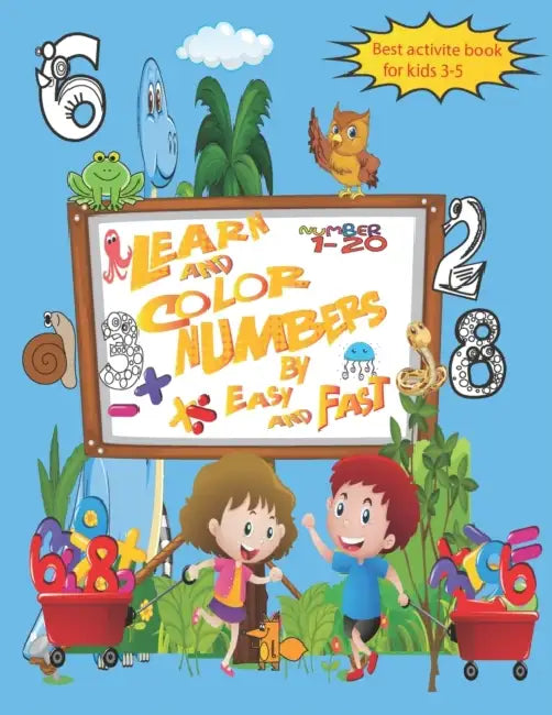 Learn and color Numbers by Easy and Fast: size ( 8.5 x 11 ) Inch and 20 Animals Including Farm Animals, Jungle Animals (Jumbo Coloring Activity Book ... Ages 4-8, Boys and Girl ) by Deborah Underwood