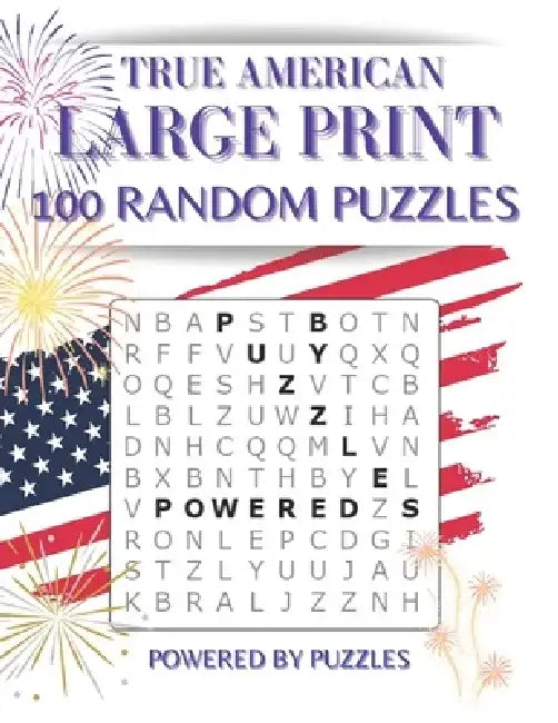 True American: Large Print 100 Random Puzzles by Powered Puzzles