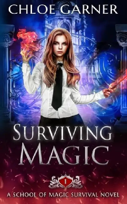 Surviving Magic by Chloe Garner