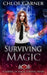 Surviving Magic by Chloe Garner