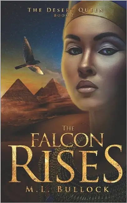 The Falcon Rises by Bullock, M. L.