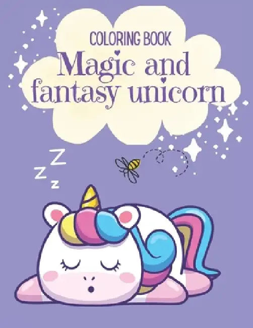 Coloring book Magic and Fantasy Unicorn: Kidscoloring Books by Violet Dot Coloring