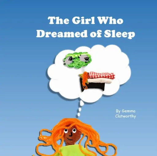 The Girl Who Dreamed of Sleep by Elsa Roch