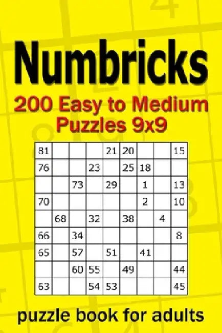 Numbricks puzzle book for adults: 200 Easy to Medium Puzzles 9x9 by Alena Gurin