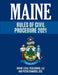 Maine Rules of Civil Procedure 2021: Complete Rules as Revised through December 16, 2020 by Peter Edwards Esq
