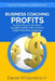 Business Coaching Profits: 10 Easy Ways to Get More Qualified Clients With a Proven Digital Marketing Roadmap by Daniel Giordano