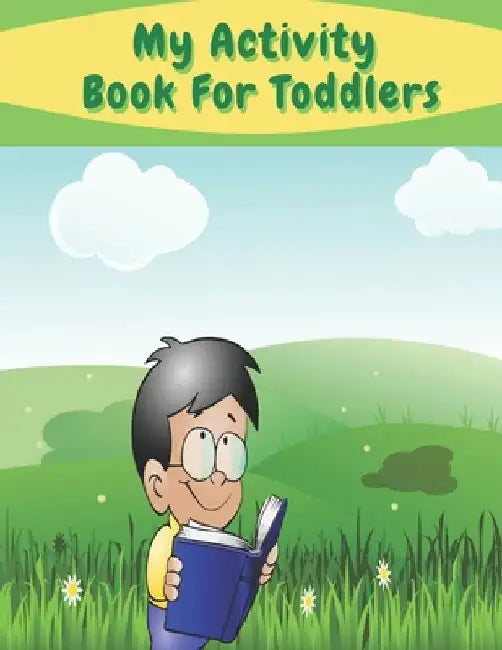 My Activity Book For Toddlers: children's activity book Games, puzzles and problem solving Ideal for children ... 3 years old and older (Labyrinth, C by Activity Planet