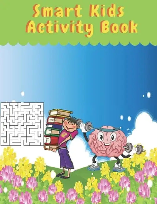 Smart Kids Activity Book: children's activity book Games, puzzles and problem solving Ideal for children ... 3 years old and older (Labyrinth, C by Activity Planet