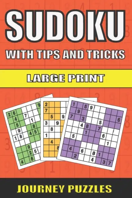 Sudoku Large Print With Tips And Tricks: 600 Kids Sudoku Puzzles For Gradually Improving Sudoku Skills (Brain Games Book) by Pascal Bohulu Mabelo