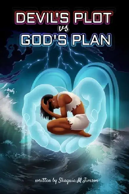 The Devil's Plot vs. God's Plan by Rosa Worth