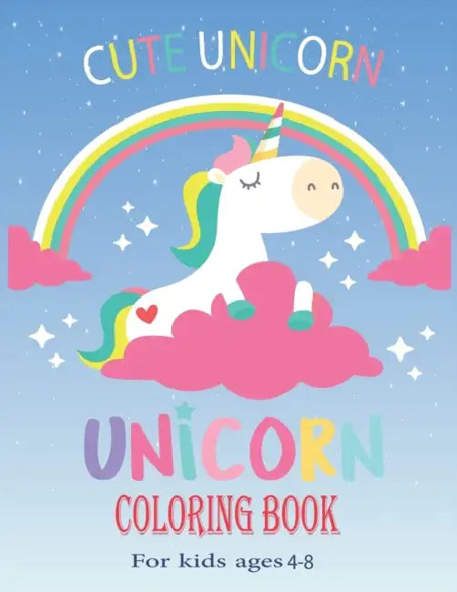 Unicorn coloring book: For kids ages 4-8 funny coloring drawing by Daniela Drescher