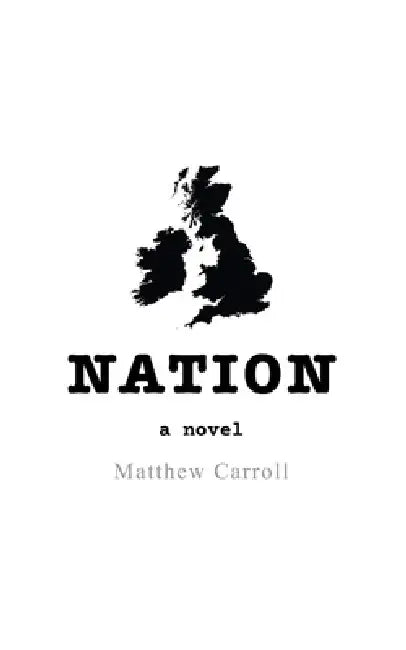 Nation by Matthew Carroll