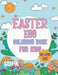 Easter Egg Coloring Book For Kids: Volume One by Soulful Joys