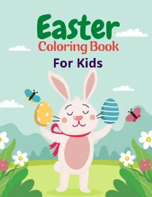 Easter Coloring Book For Kids: 50 Easter Coloring filled image Book for Toddlers, Preschool Children, & Kindergarten, Happy Easter Day Coloring Book by Salf Dill