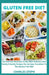Gluten Free Diet: An Essential Nutrition Guide With Delicious And Family Friendly Recipes For An Easy Transition To The Gluten Free Diet by Charles Steph