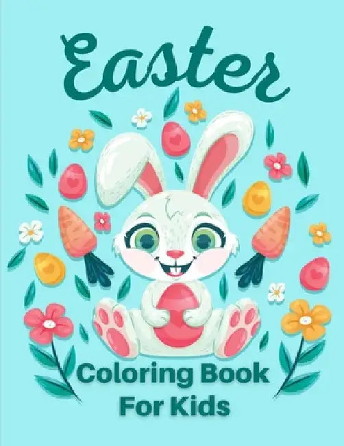Easter Coloring Book For Kids: Fun Coloring Books for Kids Ages 4-8, 50 Easter Coloring filled image Book for Kids And Toddlers by Salf Dill