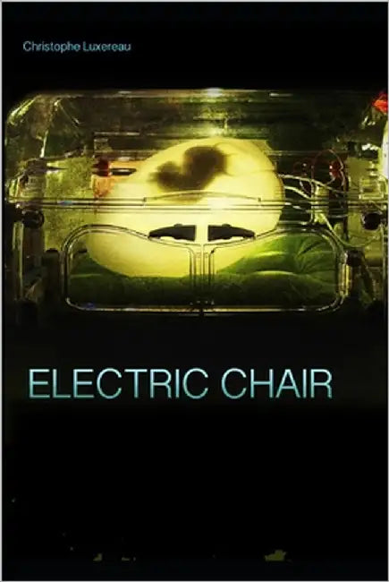 Electric chair: chroniques corpuséennes, futur proche by Luxereau, Christophe