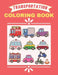 Transportation Coloring Book: Cars, Bus And Truck etc Coloring Book Transportation by Af Book Publisher
