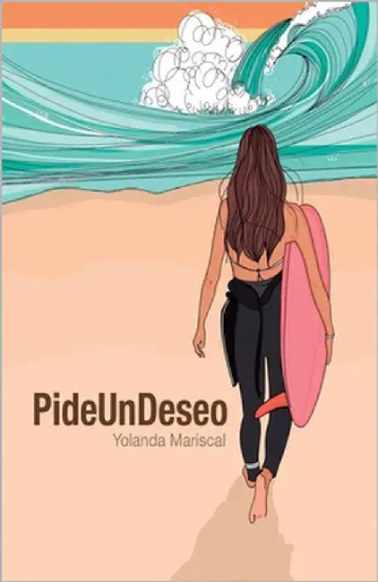 PideUnDeseo: novela romántica lésbica erótica. by Mariscal, Yolanda
