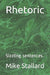 Rhetoric: Sizzling sentences. by Greg; Lore, Danny Pak