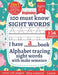 100 Must Know Sight words: First Learning For Kids Alphabet tracing, Sight words for kindergarten and preschool Kids Toddlers Ages 3-7 ( My Workbooks by Tofayel Ahmed