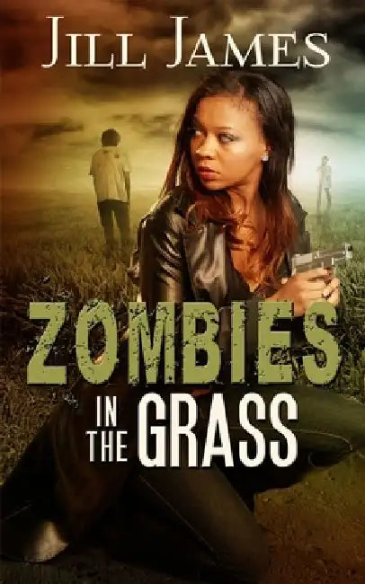 Zombies in the Grass by Jill James