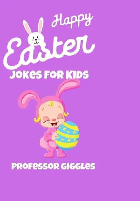 Happy Easter: Jokes for Kids by Giggles