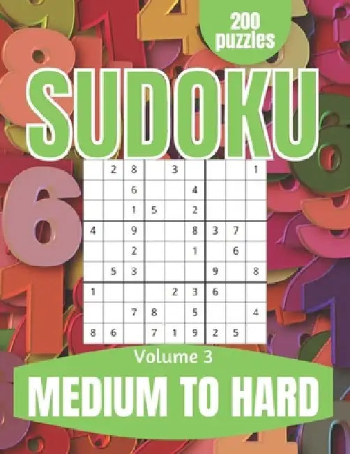 Sudoku Medium to Hard: Large Print Sudoku Puzzles for Adults and Seniors to Keep Your Mind Young and Nimble Vol 3 by This Design