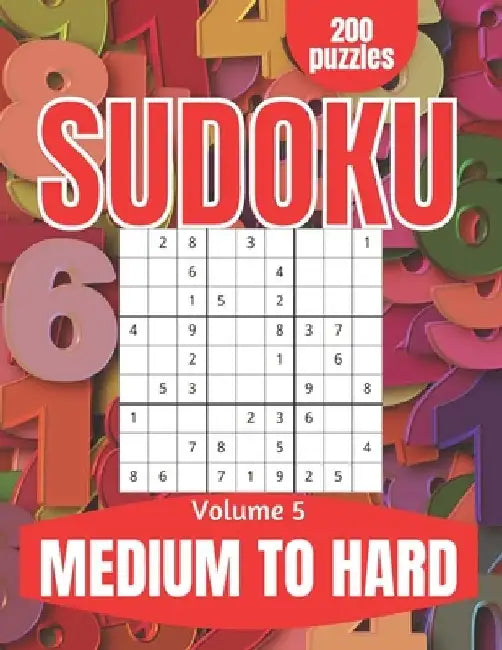 Sudoku Medium to Hard: Large Print Sudoku Puzzles for Adults and Seniors with Solutions Vol 5 by This Design