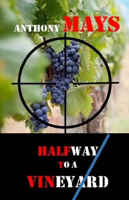 Halfway to a Vineyard by Marla Esposito