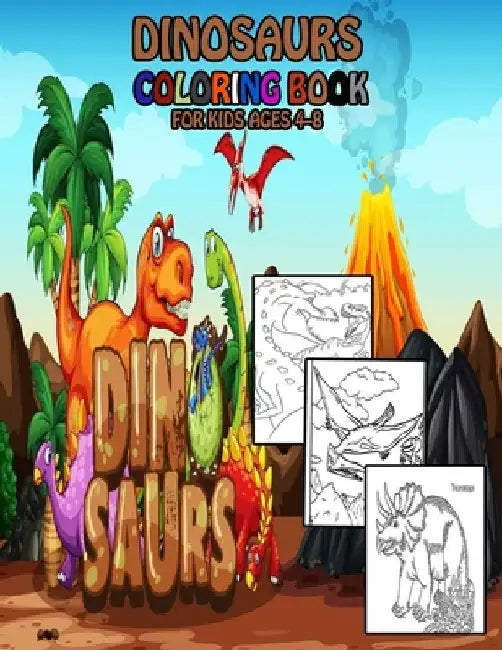 Dinosaurs Coloring Book for Kids Ages 4-8: Great Gift for Boys & Girls, Ages 4-8, Big Dinosaur Coloring Book with 55 Unique Illustrations Including T- by Faycal Designs