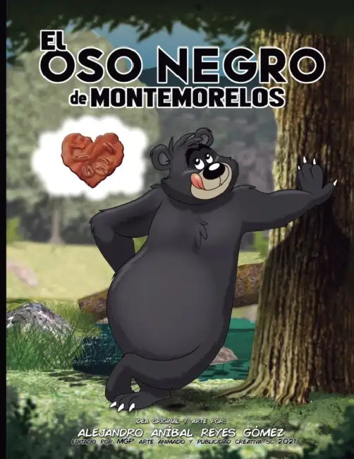 EL OSO NEGRO de Montemorelos by Alejandro Aníbal Reyes Gómez