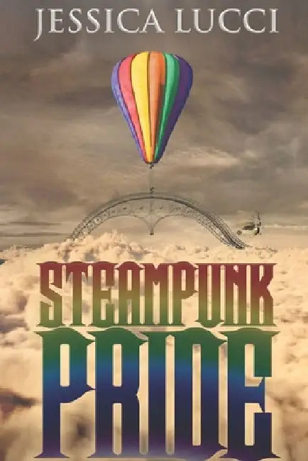 Steampunk Pride by Jessica Lucci