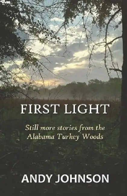 First Light by Andy Johnson