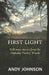 First Light by Andy Johnson