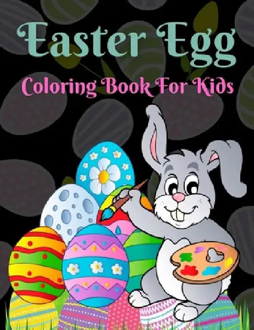 Easter Egg Coloring Book For Kids: Big Easter Coloring Book with More Than 50 Unique Designs to Color! by Trendy Coloring