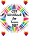 CBT Workbook for Teens DBT: Your Guide for CBT Workbook for Teens DBTYour Guide to Free From Frightening, Obsessive or Compulsive Behavior, Help Y by Yuniey Publication