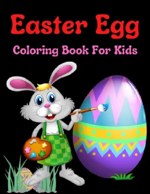 Easter Egg Coloring Book For Kids: Big Easter Coloring Book with More Than 50 Unique Designs to Color! by Trendy Coloring