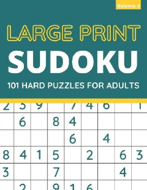 Large Print Sudoku: 101 Hard Sudoku Puzzles For Adults, One Puzzle Per Page (Volume: 5) by Funafter Books