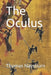The Oculus: Unlocking the Case for Sound Money by Thomas Naysburn