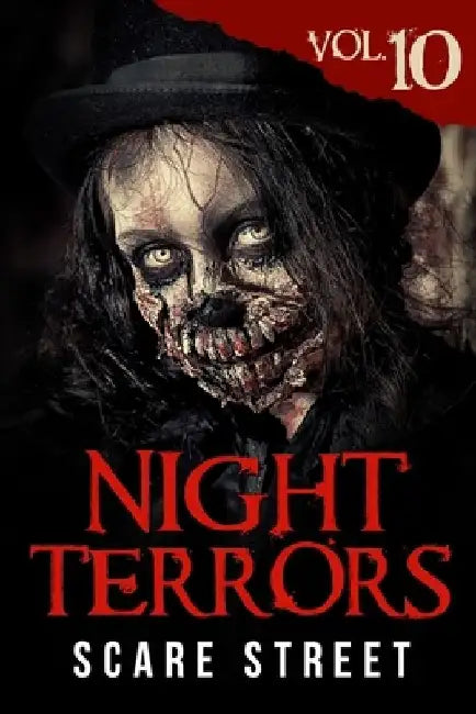Night Terrors Vol. 10: Short Horror Stories Anthology by Scare Street