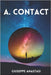 A. Contact by Anastasi, Giuseppe