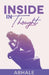 Inside in Thought by Abhale 