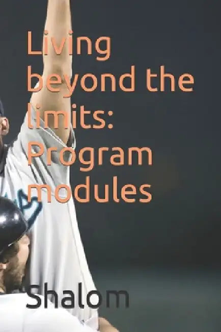 Living beyond the limits: Program modules by Shalom