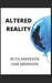 Altered Reality by Sam Aberdeen