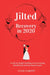 Jilted - Recovery in 2020 by Makoto Tateno